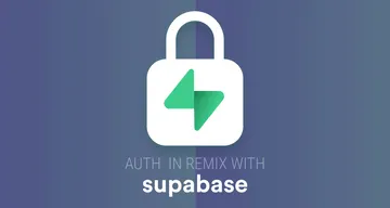 Learn how to implement an authentication system with Remix and Supabase