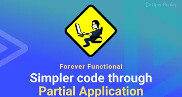 Add partial application to your coding tools to simplify your work