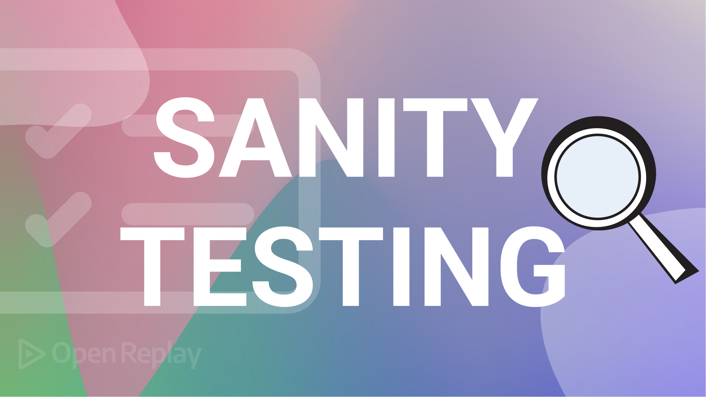 Heard About Sanity Testing?
